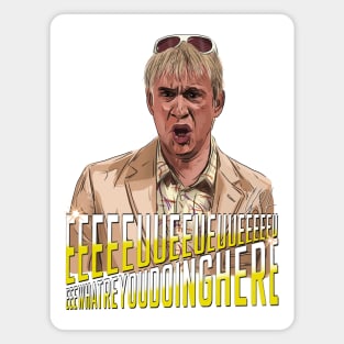 SNL: EEEUUEEwhatareyoudoinghere Magnet